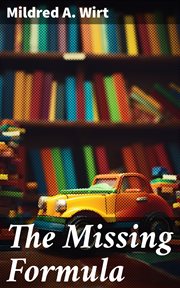 The Missing Formula : Madge Sterling Adventure cover image
