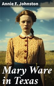 Mary Ware in Texas cover image