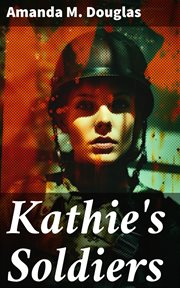 Kathie's Soldiers cover image