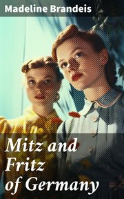Mitz and Fritz of Germany cover image