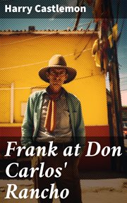 Frank at Don Carlos' Rancho cover image