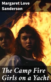 The Camp Fire Girls on a Yacht cover image