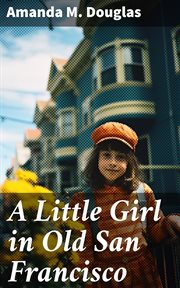 A little girl in old San Francisco cover image
