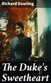 The Duke's Sweetheart : A Romance cover image