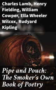 Pipe and Pouch : The Smoker's Own Book of Poetry cover image
