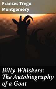Billy Whiskers : The Autobiography of a Goat cover image