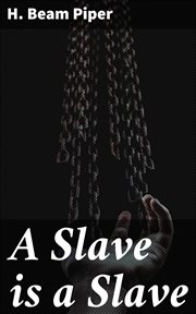 A Slave Is a Slave cover image