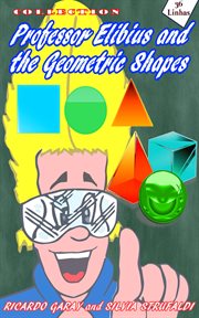 Collection professor elibius and the geometric shapes cover image