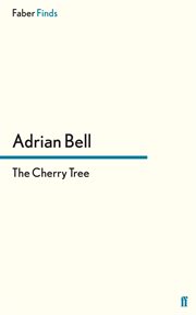 The Cherry Tree : Rural Trilogy cover image
