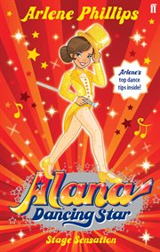 Alana Dancing Star : Stage Sensation cover image