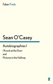 Autobiographies I : I Knock at the Door and Pictures in the Hallway. Sean O'Casey autobiography cover image