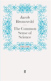 The Common Sense of Science cover image