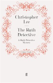 The Bath Detective : Bath Detective Mystery cover image
