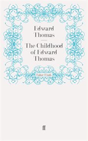 The Childhood of Edward Thomas cover image