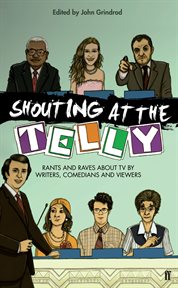 Shouting at the Telly cover image