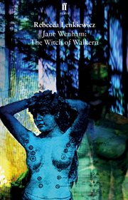 Jane Wenham : The Witch of Walkern cover image