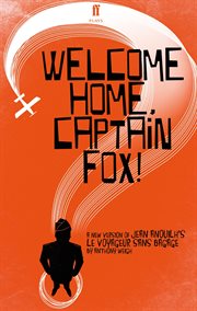 Welcome Home, Captain Fox! cover image