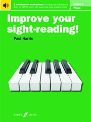 Improve Your Sight : Reading! Piano Grade 2. Improve your sight-reading! cover image
