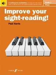 Improve Your Sight : Reading! Piano Grade 3. Improve your sight-reading! cover image