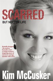 Scarred : But Not For Life cover image