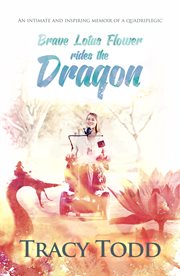 Brave Lotus Flower Rides the Dragon cover image
