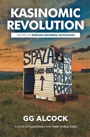 KasiNomic Revolution : The Rise of African Informal Economies cover image