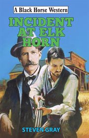 Incident at Elk Horn cover image