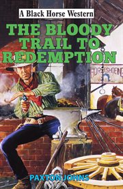 Bloody Trail to Redemption cover image