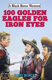 102 golden eagles for iron eyes cover image