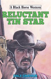 Reluctant Tin Star cover image