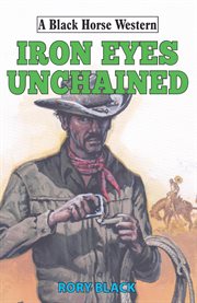 Iron Eyes Unchained cover image