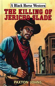The Killing of Jericho Slade cover image