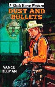 Dust and Bullets cover image