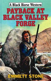 Payback At Black Valley Forge cover image