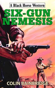 Six : Gun Nemesis cover image