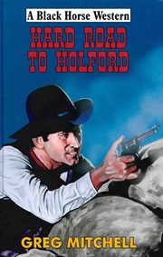 Hard Road to Holford cover image