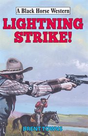 Lightning Strike! : Black Horse Western cover image