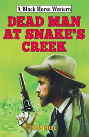 Dead Man at Snake's Creek cover image
