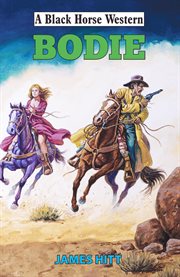 Bodie : Black Horse Western cover image