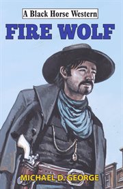 Fire Wolf : Black Horse Western cover image