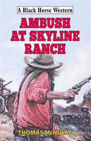 Ambush at Skyline Ranch cover image