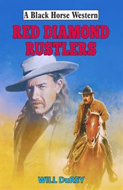 Red Diamond Rustlers cover image