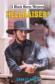 Hellraiser! : Black Horse Western cover image