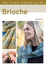 Knitting Techniques : Brioche. Knitting Techniques cover image