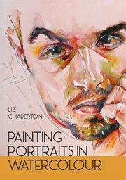 Painting Portraits in Watercolour cover image