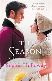 The Season : A classic Regency romance in the spirit of Georgette Heyer cover image