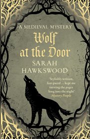 Wolf at the Door : Bradecote & Catchpoll cover image