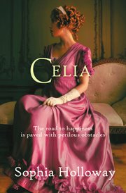 Celia : A classic Regency romance in the spirit of Georgette Heyer cover image