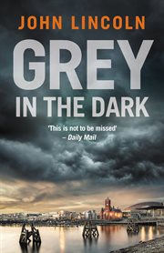 Grey in the Dark cover image
