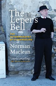 The Leper's Bell : The Autobiography of a Changeling cover image